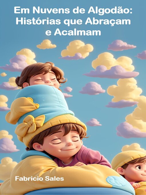 Title details for Em Nuvens de Algodão by Fabricio Silva - Wait list